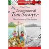 Edicart Le avventure di Tom Sawyer-The adventures of Tom Sawyer. I classici italiano-inglese. Ediz. bilingue