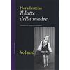 Voland Il latte della madre