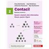 Zanichelli Contaci! Ediz. compatta. Per la Scuola media. Numeri, relazioni, dati, informatica. Misure, spazio e figure (Vol. 2)