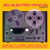 Various 80s Electro Tracks Vol. 8 (CD)