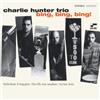 Charlie Hunter Bing! Bing! Bing! (Vinyl LP) 12" Album
