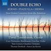 Aaron Jay Kerni Kernis/Piazzolla/Sierra: Double Echo: New Guitar Concertos (CD)