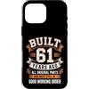 Built 61th Birthday Gifts for Men Women Custodia per iPhone 16 Pro Max Divertente regalo per il 61° compleanno per uomini e donne costruito 61 anni fa