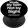 Bible Verse Christian Tees Co Camminare per fede non per vista 2 Corinzi 5:7 cristiano PopSockets PopGrip Adesivo
