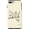 ENGAGEMENT WEDDING HONEYMOON MARRIED HEA Custodia per iPhone 7 Plus/8 Plus Addio al nubilato Sposa italiana