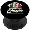 El Hermano Más Chingón Funny Mexican Fla Fiesta Squad Family Matchin Couple Cinco de Mayo Mexican PopSockets PopGrip Adesivo