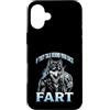 Alpha Wolf Meme Oddly Specific Custodia per iPhone 16 Plus Se parlano alle tue spalle Fart Alpha Wolf Meme
