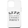 SFPP Sexy Funny and Possibly Perfect Custodia per iPhone 12 Pro Max SFPP Sexy Divertente e possibilmente perfetto DIVERTENTE Y2K