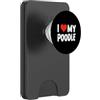 Poodle Dog Apparel for Men Women Boys Ki I Love My Poodle - Cuore - Cute Dog Dad Mom PopSockets PopWallet per MagSafe