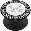 Studio Ispirazione Fede e Empowerment Posso fare ogni cosa attraverso Cristo che mi dà forza PopSockets PopGrip Adesivo