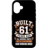 Built 61th Birthday Gifts for Men Women Custodia per iPhone 16 Divertente regalo per il 61° compleanno per uomini e donne costruito 61 anni fa