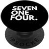 Area Code Tees SEVEN ONE FOUR Codice Area 714 Anaheim CA California Stati Uniti d'America PopSockets PopGrip Adesivo