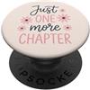 Cute Boho Librarian Bookish Co Just One More Chapter Bookish Reading Light Pink Book Lover PopSockets PopGrip Adesivo