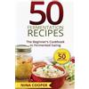 Nina Cooper 50 Fermentation Recipes (Tascabile)