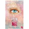 Tahereh Mafi Join Me: Alle Shorts der »Shatter Me«-Reihe in einem Ba (Tascabile)