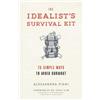 Alessandra Pigni The Idealist's Survival Kit (Tascabile)
