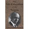 Carter Godwin Woodson The Mis-Education of the Negro (Copertina rigida)