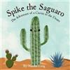 Natalie Long Spike the Saguaro (Tascabile)