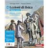 Zanichelli Lezioni di fisica. Ediz. azzurra. Per le Scuole superiori. Misure, statica e cinematica (Vol. 1A)