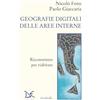 Donzelli Geografie digitali delle aree interne. Riconnettere per riabitare