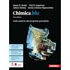 Zanichelli Chimica.blu. Dalla materia alle proprietà periodiche. Per le Scuole superiori