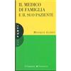 Il Saggiatore Il medico di famiglia e il suo paziente