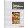 Editori Riuniti Ragione e società nel Medioevo