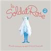 Le Soldat Rose - Volume 2 (CD) Album