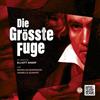 Elliott Sharp Die Grösste Fuge: An Opera By Elliott Sharp (CD) Album