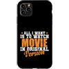 Original Version Movies Series TV Televi Custodia per iPhone 11 Pro Max Tutto quello che voglio è guardare Film in versione originale