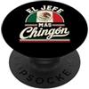 El Jefe Más Chingón Funny Mexican Flag M Fiesta Squad Family Matchin Couple Cinco de Mayo Mexican PopSockets PopGrip Adesivo