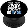 Gamer Tech Minimalist Funny Idea Humorou Sarcastico giocherà ai videogiochi oggi dicendo PopSockets PopGrip Adesivo