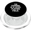 Witty Observational Tech Humor Men Women il terminale è un campo di parità Witty Clever Men Women PopSockets PopGrip per MagSafe