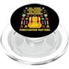 Punctuation Matters Students School Punctuation Matters, Divertente Grammatica Insegnante Compiti PopSockets PopGrip per MagSafe