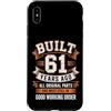 Built 61th Birthday Gifts for Men Women Custodia per iPhone XS Max Divertente regalo per il 61° compleanno per uomini e donne costruito 61 anni fa