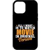 Original Version Movies Series TV Televi Custodia per iPhone 12 Pro Max Tutto quello che voglio è guardare Film in versione originale