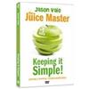 The Juice Master - Keeping It Simple! [Region 2] DVD NUOVO