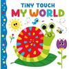 Jennifer Bartlett Tiny Touch My World (Libro di cartone)