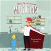 Samantha Stone The Kitchen Magician (Tascabile)
