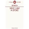 Seneca Why I am a Stoic (Tascabile) Penguin Archive