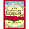 Evelyne Johnson Christopher Santoro A First Cook Book for Children (Tascabile)