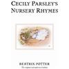 Beatrix Potter Cecily Parsley's Nursery Rhymes (Copertina rigida)