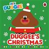 Hey Duggee: Duggee's Christmas (Libro di cartone) Hey Duggee