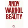 Andy Warhol Beauty (Tascabile) Penguin Archive