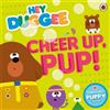 Hey Duggee: Cheer Up, Pup! (Tascabile) Hey Duggee
