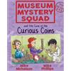 Mike Nicholson Museum Mystery Squad and the Case of the Curious Coin (Tascabile)