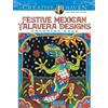 Marjorie Sarnat Creative Haven Festive Mexican Talavera Designs Colo (Tascabile)