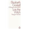 Elizabeth Gaskell Lois the Witch (Tascabile) Penguin Archive