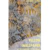Dr Keith Carabine The Yellow Wallpaper (Tascabile) Wordsworth Classics