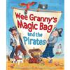 Elizabeth McKay Wee Granny's Magic Bag and the Pirates (Tascabile)